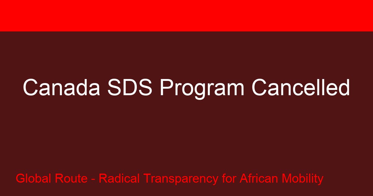 Canada SDS Program Cancelled: What Now for Nigerian Students?